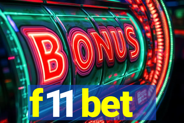 f11 bet